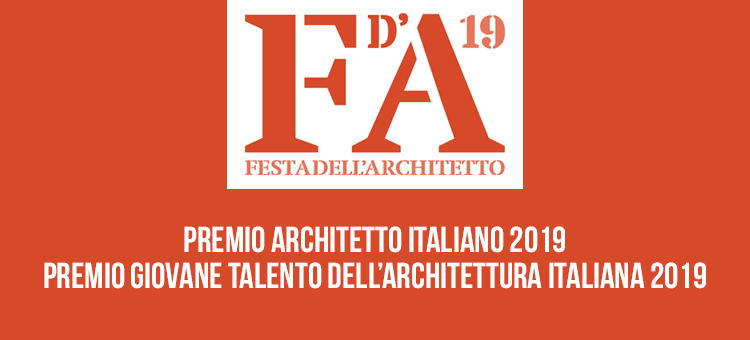 Festa dellArchitetto 2019: assegnati i Premi Architetto italiano e Giovane Talento dellArchitettura italiana