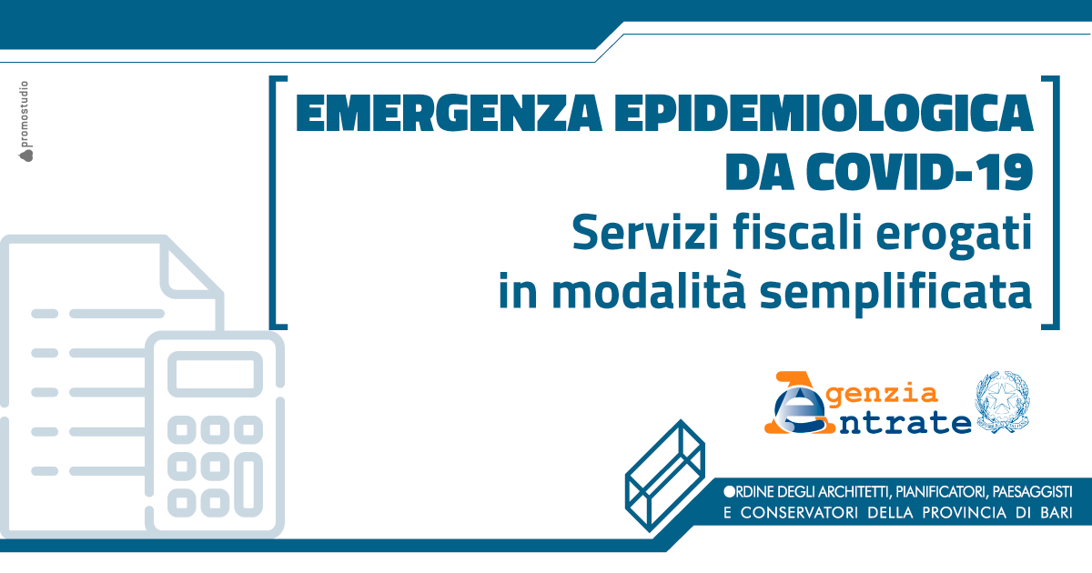 Emergenza epidemiologica da COVID-19 � Servizi fiscali erogati  in modalit� semplificata