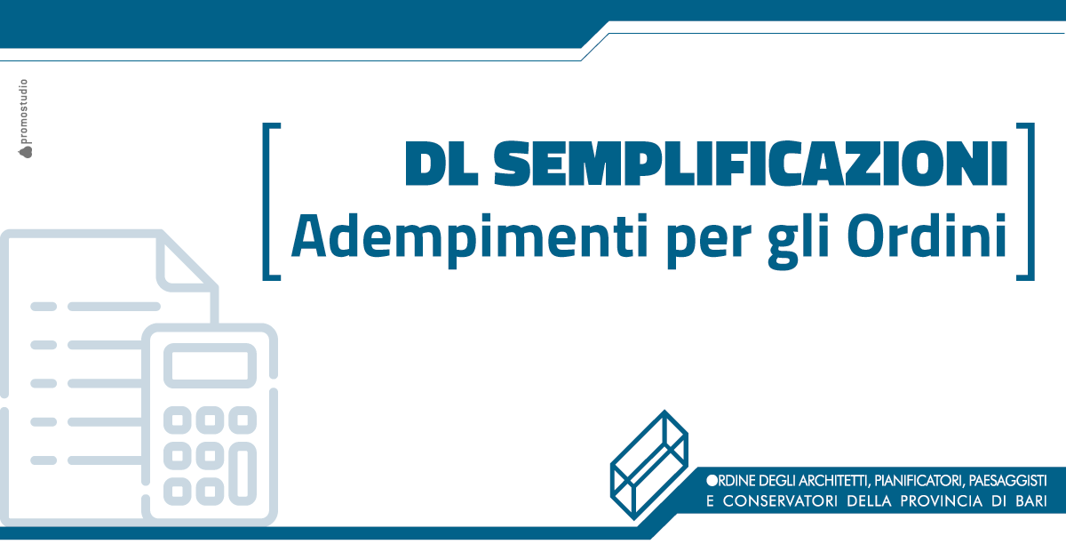 DL semplificazioni � Adempimenti per gli Ordini.