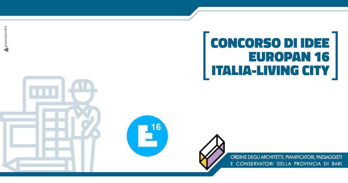 CONCORSO DI IDEE EUROPAN 16_ITALIA-LIVING CITY